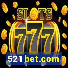 521 bet.com